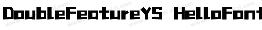 DoubleFeatureYS HelloFont BangBangT字体转换